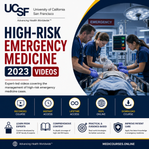 UCSF High Risk Emergency Medicine 2023 (Videos)