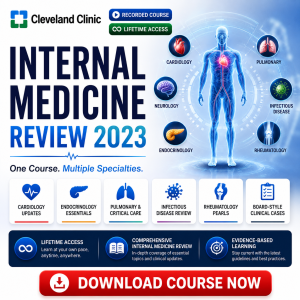 Cleveland Clinic: Internal Medicine Review 2023 (22 Videos+PDFs)