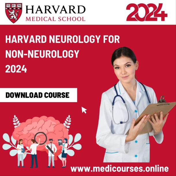 Harvard Neurology for the Non-Neurologist 2024