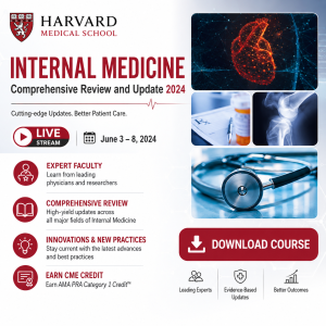 Harvard INTERNAL MEDICINE Comprehensive Review and Update 2024