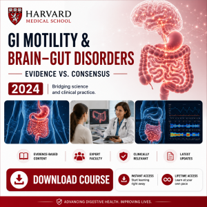 Harvard GI Motility & Brain-Gut Disorders Evidence vs Consensus 2024