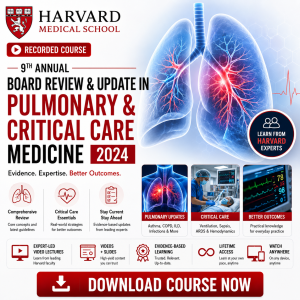 Harvard 9th Annual Board Review and Update in Pulmonary and Critical Care Medicine 2024