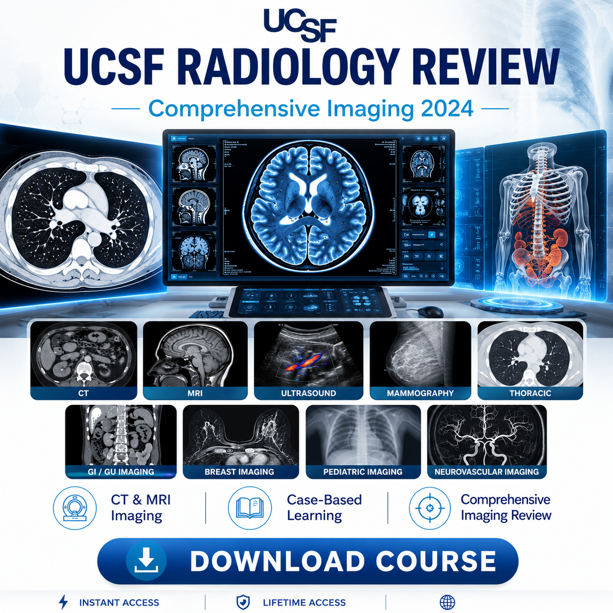 UCSF Radiology Review: Comprehensive Imaging 2024