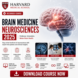 Harvard Brain Medicine: Integrating the Clinical Neurosciences 2025 (Videos with subtitles + Slides)