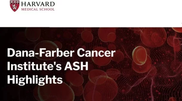 Harvard Dana-Farber Cancer Institute’s ASH Highlights 2025