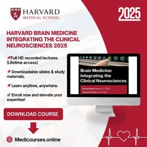 Harvard Brain Medicine: Integrating the Clinical Neurosciences 2025 (Videos with subtitles + Slides)