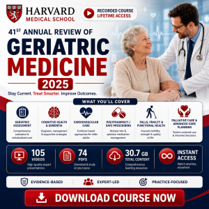 Harvard 41st Annual Review of Geriatric Medicine 2025 (Videos with subtitles + Slides)