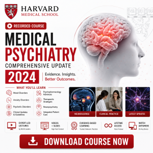 Harvard Medical Psychiatry: Comprehensive Update 2024