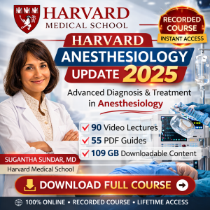 Harvard Anesthesiology Update 2025