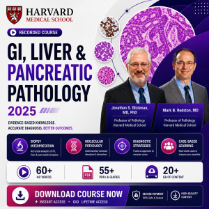 Harvard Gastrointestinal, Liver, and Pancreatic Pathology 2025
