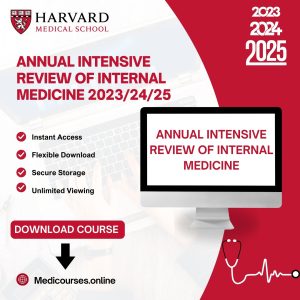 Harvard Annual Intensive Review of Internal Medicine 2023/2024/2025