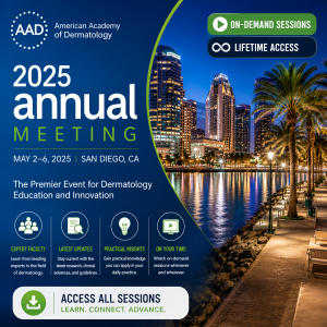 2025 Dermatology ANNUAL MEETING ON-DEMAND