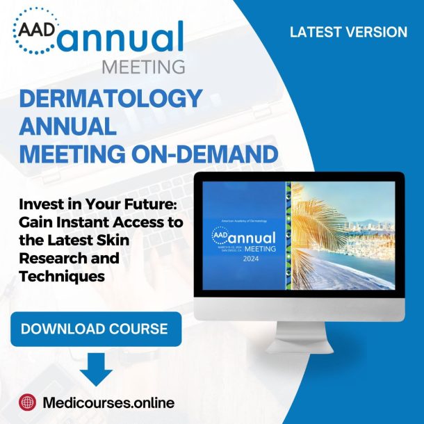 2024 Dermatology ANNUAL MEETING ON-DEMAND