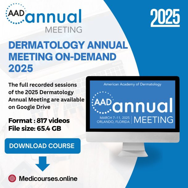 2025 Dermatology ANNUAL MEETING ON-DEMAND