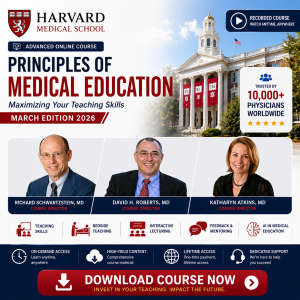 Harvard Principles of Medical Education Maximizing Your Teaching Skills March Edition 2026