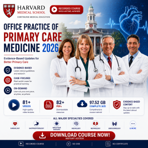 Harvard Office Practice of Primary Care Medicine 2026 (Videos + Slides)
