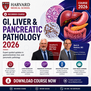 Harvard Gastrointestinal, Liver, and Pancreatic Pathology 2026