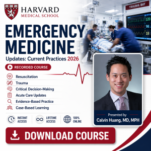 Harvard Emergency Medicine Updates & Current Practices 2026